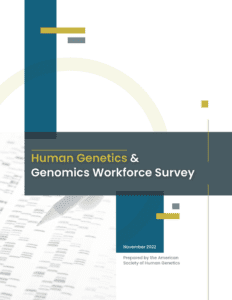 Human Genetics and Genomics Workforce Survey Report Cover