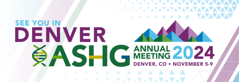 SeeYou in Denver - ASHG 2024 Annual Meeting i Denver Colorado, November 5-9